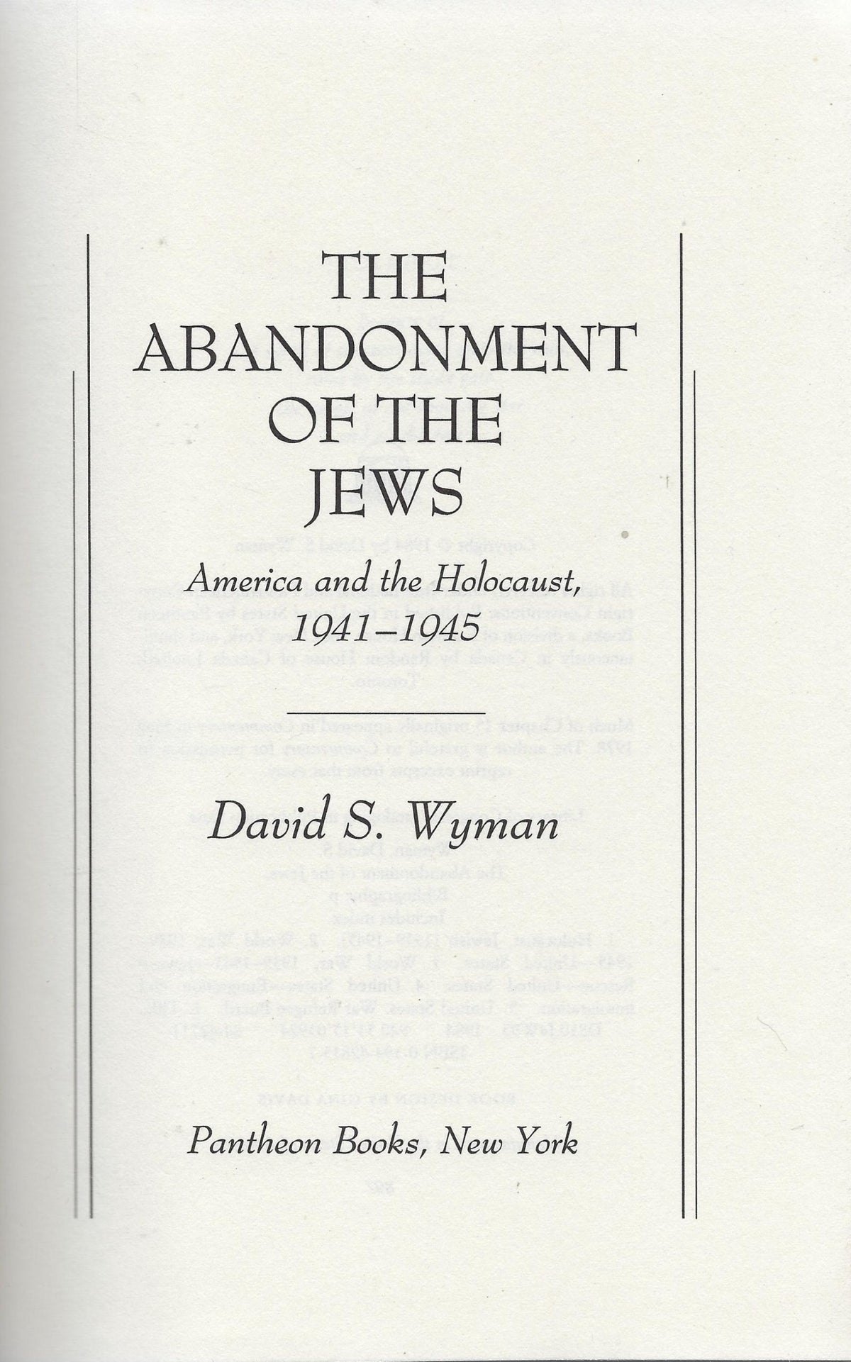 Omslag van The abandonment of the Jews, America and the Holocaust, tweedehands boek bij Boekhandel Bloks
