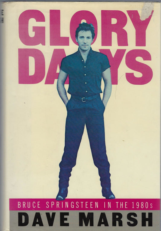 Omslag van Glory Days, Bruce Springsteen in the 1980's, tweedehands boek bij Boekhandel Bloks