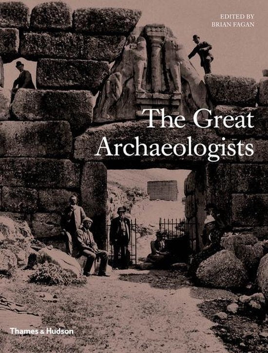 Omslag van The Great Archaeologists, tweedehands boek bij Boekhandel Bloks