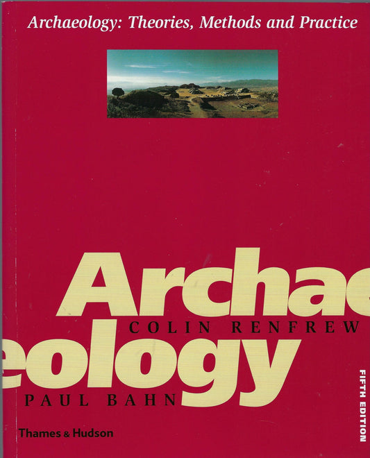 Omslag van Archaeology / Theories, Methods and Practice, tweedehands boek bij Boekhandel Bloks