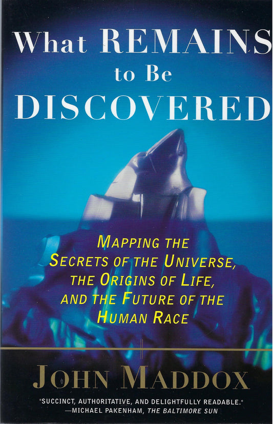Omslag van What Remains to be Discovered, tweedehands boek bij Boekhandel Bloks
