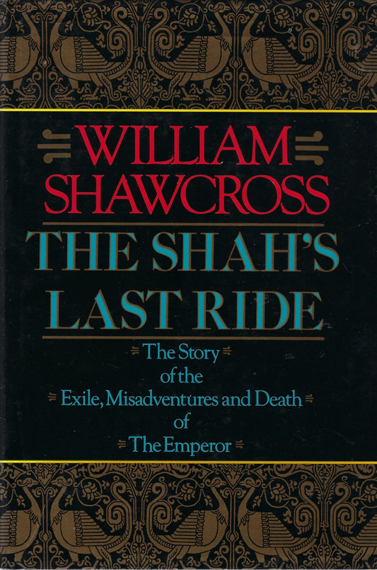 Omslag van The Shah's last ride, tweedehands boek bij Boekhandel Bloks