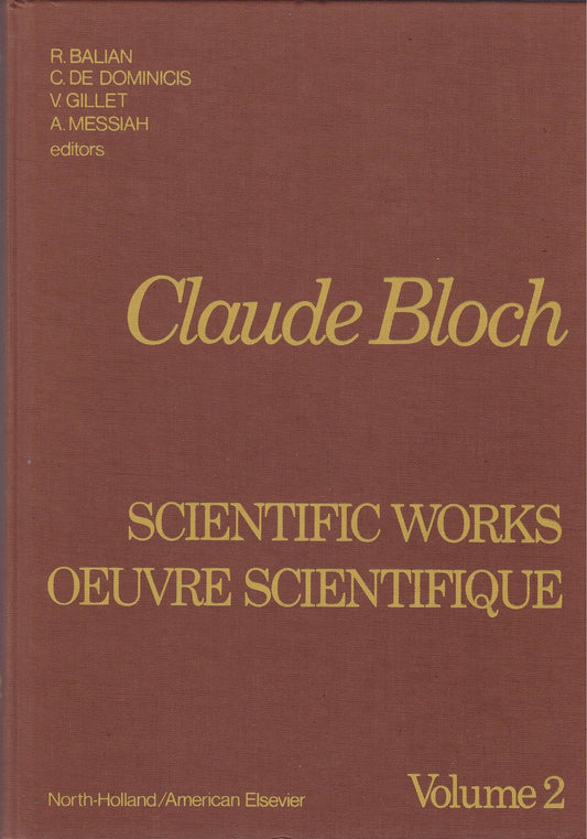 Omslag van Claude Bloch Scientific works / oeuvre scientifique, tweedehands boek bij Boekhandel Bloks