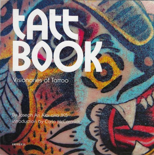 Omslag van Tatt Book / Visionaries of Tattoo, tweedehands boek bij Boekhandel Bloks