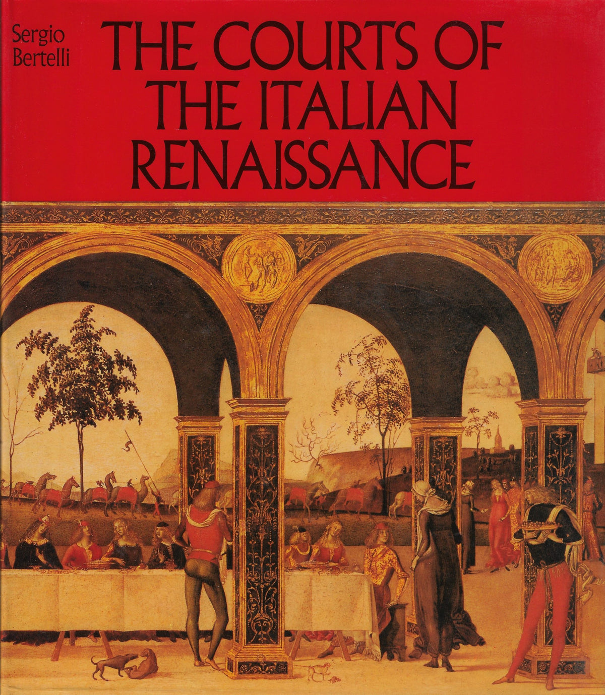 Omslag van The Courts of the Italian renaissance, tweedehands boek bij Boekhandel Bloks