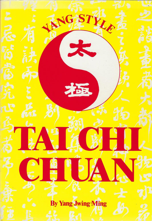 Omslag van Yang Style Tai Chi Chuan, tweedehands boek bij Boekhandel Bloks