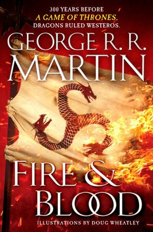 Omslag van George R.R. Martin - Fire & Blood, tweedehands boek bij Boekhandel Bloks