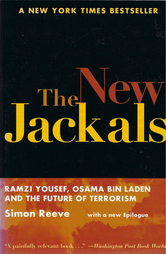 Omslag van The New Jackals / Ramzi Yousef, Osama Bin Laden, and the Future of Terrorism, tweedehands boek bij Boekhandel Bloks