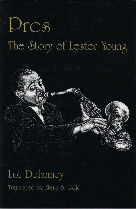 Omslag van Pres, the story of Lester Young, tweedehands boek bij Boekhandel Bloks