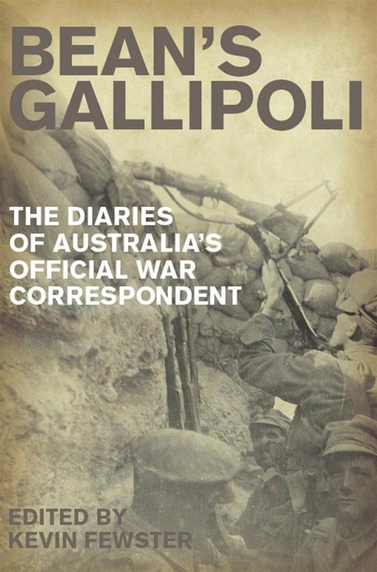 Omslag van Bean's Gallipoli / The Diaries of Australia's Official War Correspondent, tweedehands boek bij Boekhandel Bloks