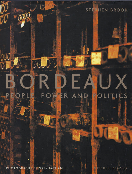 Omslag van Bordeaux, people, power and politics, tweedehands boek bij Boekhandel Bloks