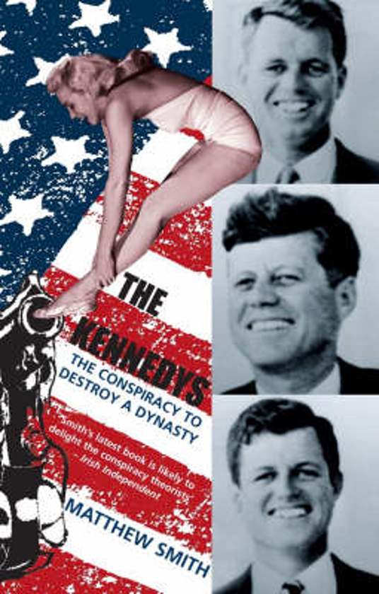 Omslag van The Kennedys the conspiracy to destroy a dynasty, tweedehands boek bij Boekhandel Bloks