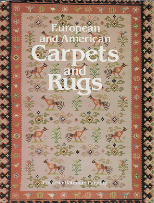 Omslag van European and American carpets and rugs, tweedehands boek bij Boekhandel Bloks