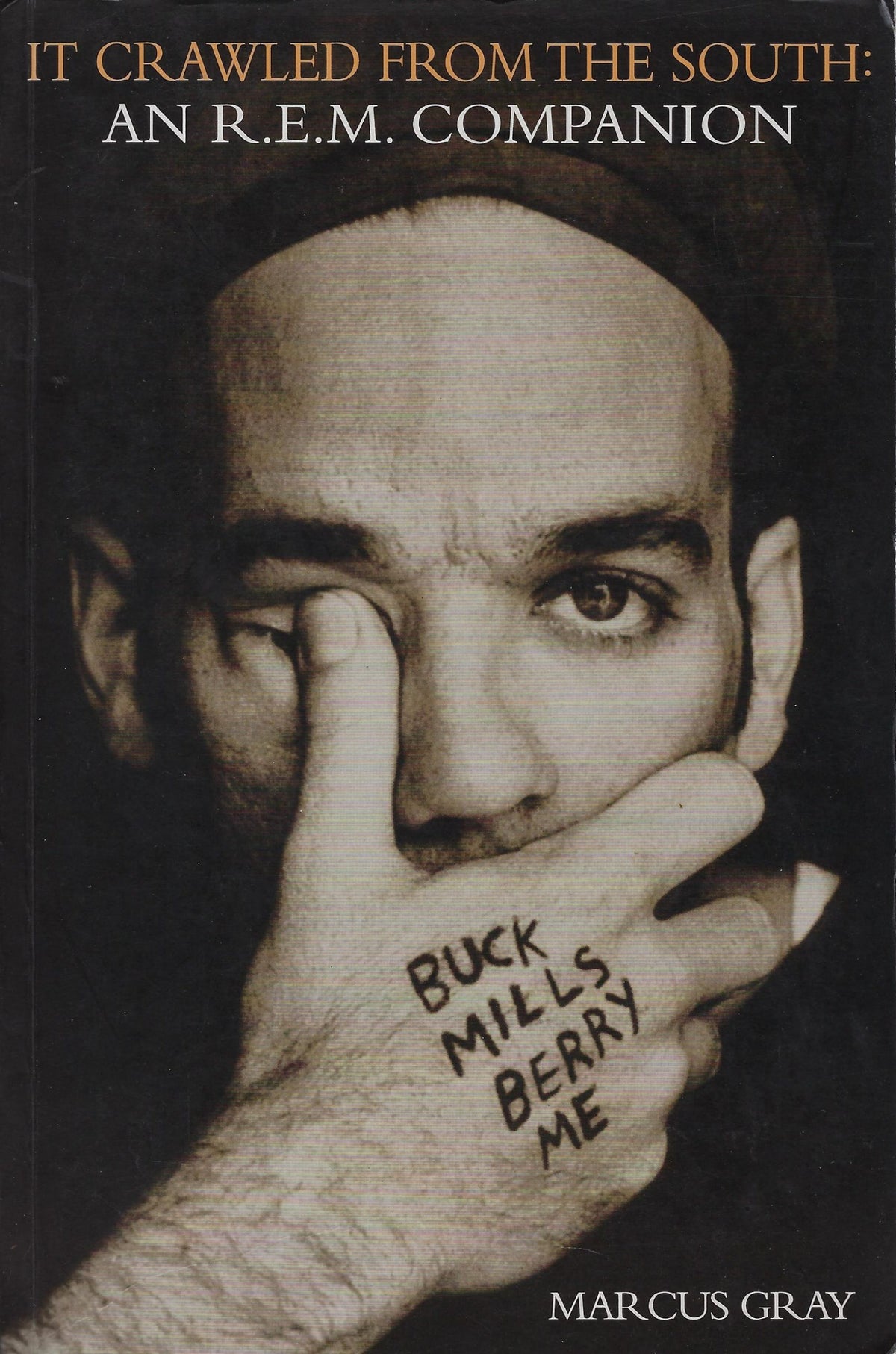 Omslag van It crawled from the south, an R.E.M. companion, tweedehands boek bij Boekhandel Bloks