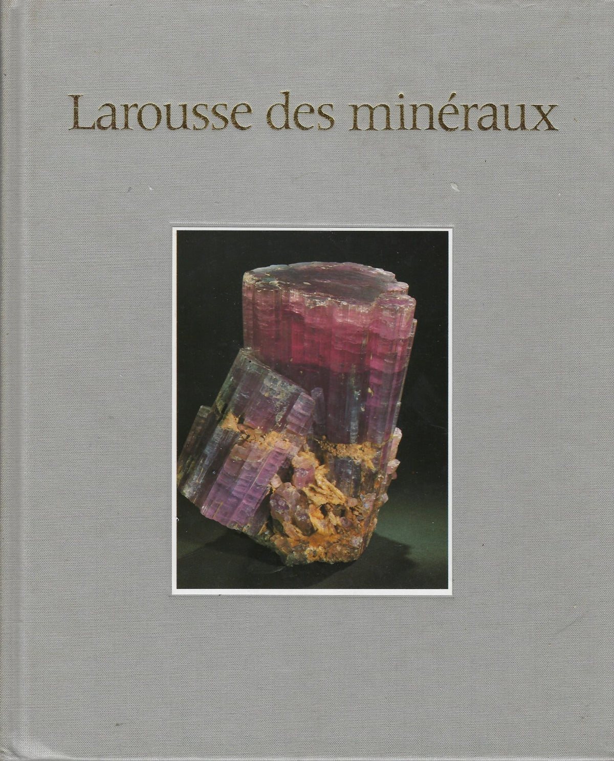Omslag van Larousse des minéraux, tweedehands boek bij Boekhandel Bloks