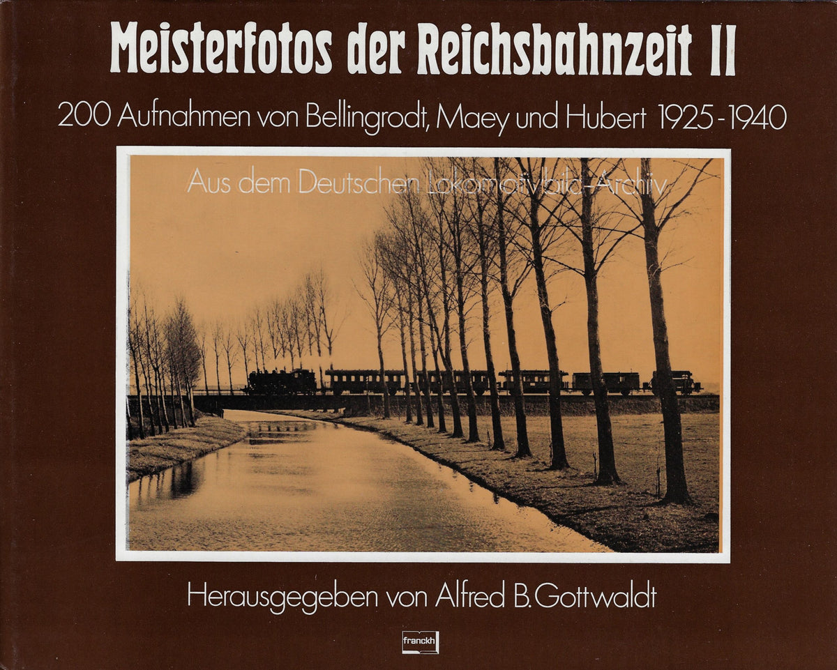 Omslag van Meisterfoto's der Reichsbahnzeit I + II, tweedehands boek bij Boekhandel Bloks