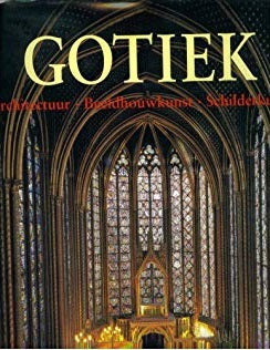Omslag van De Kunst Van De Gotiek, tweedehands boek bij Boekhandel Bloks