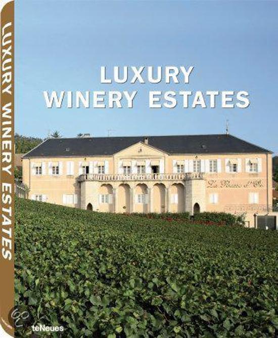Omslag van Luxury Winery Estates, tweedehands boek bij Boekhandel Bloks