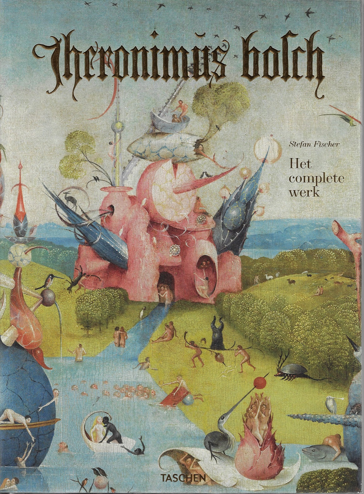Omslag van Jheronimus bosch het complete werk grote uitgave, tweedehands boek bij Boekhandel Bloks