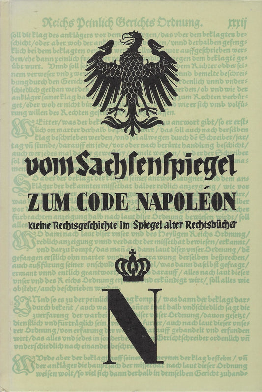 Omslag van Vom Sachsenspiegel zum Code Napoléon., tweedehands boek bij Boekhandel Bloks