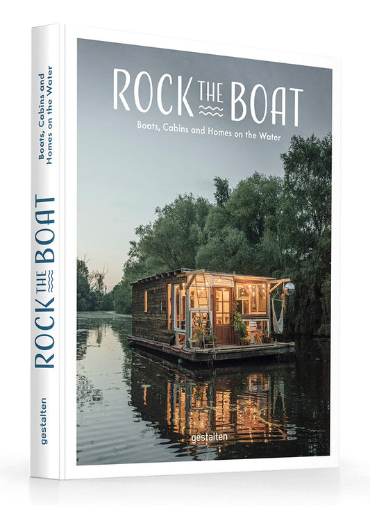Omslag van Rock The Boat / Boats, Cabins and Homes on the Water, tweedehands boek bij Boekhandel Bloks