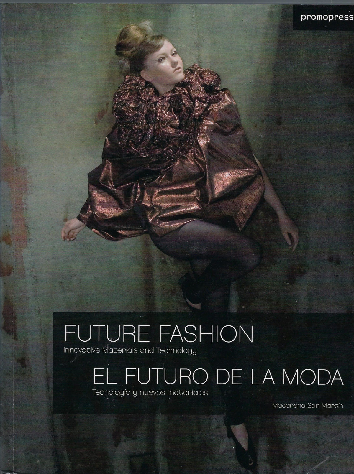Omslag van Future Fashion / El Futuro de la moda, tweedehands boek bij Boekhandel Bloks