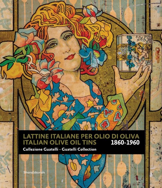 Omslag van Italian Olive Oil Tins 1860-1960, tweedehands boek bij Boekhandel Bloks