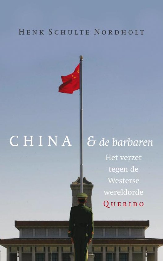 Omslag van China en de barbaren / Het verzet tegen de westerse wereldorde, tweedehands boek bij Boekhandel Bloks