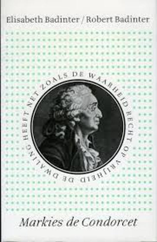 Omslag van Markies de Condorcet 1743-1794, tweedehands boek bij Boekhandel Bloks