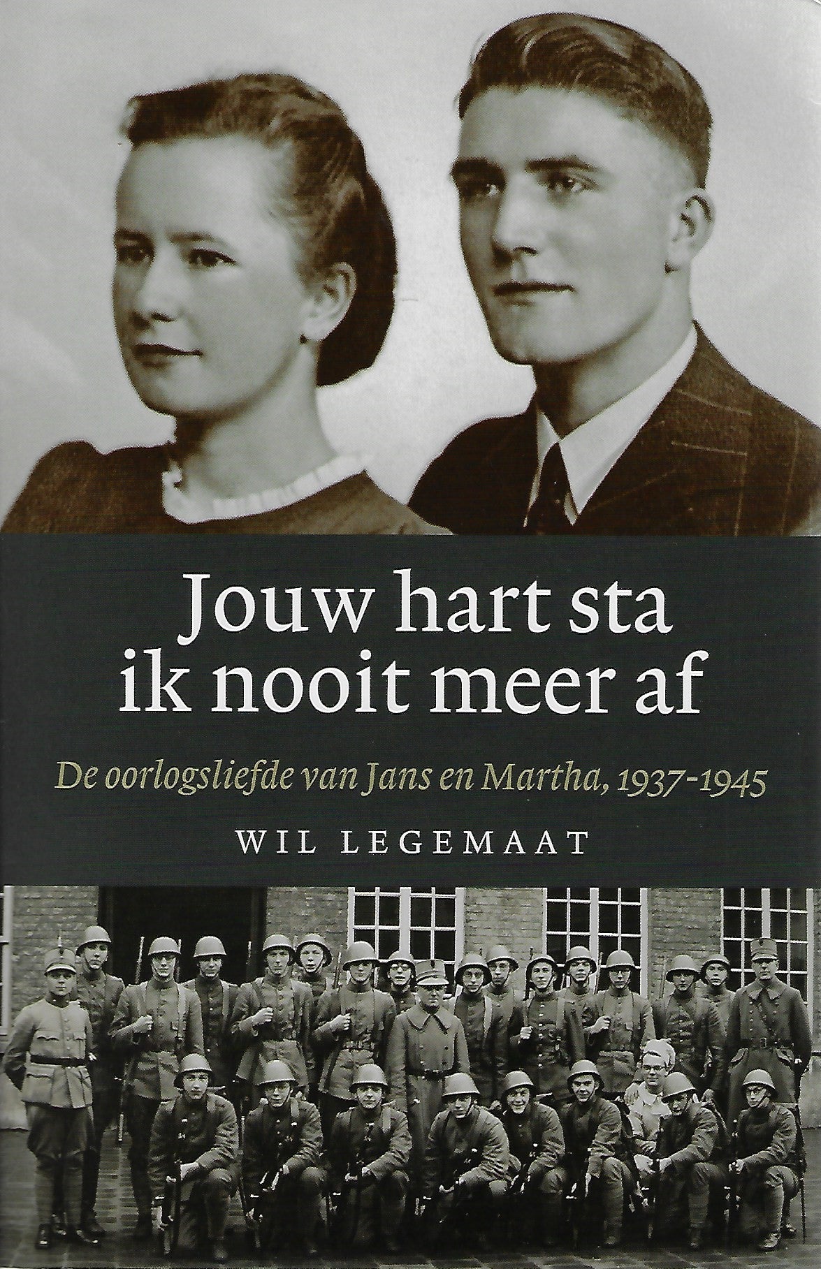 Omslag van Jouw hart sta ik nooit meer af / de liefde van Jans en Martha, 1939-1945, tweedehands boek bij Boekhandel Bloks