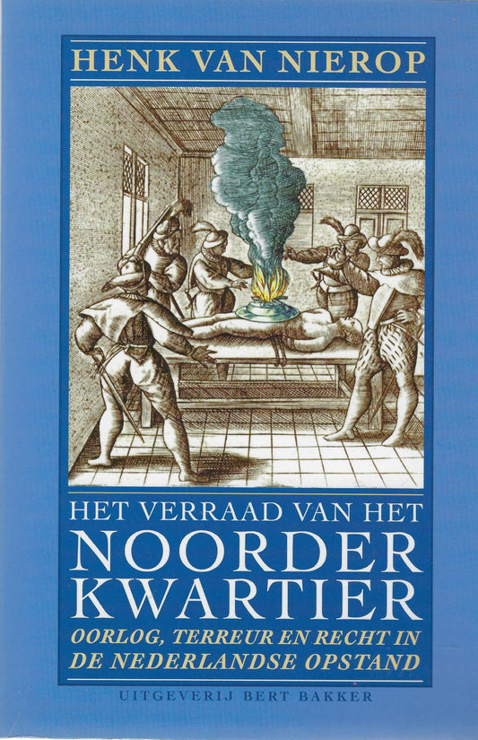 Omslag van Het verraad van het Noorderkwartier, tweedehands boek bij Boekhandel Bloks