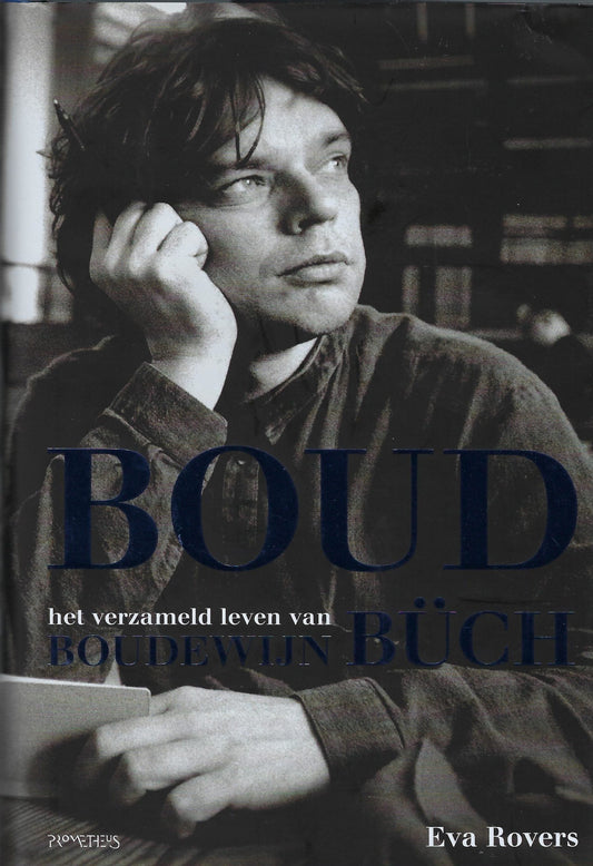 Omslag van Boud - Het verzameld leven van Boudewijn Buch (1948-2002), tweedehands boek bij Boekhandel Bloks