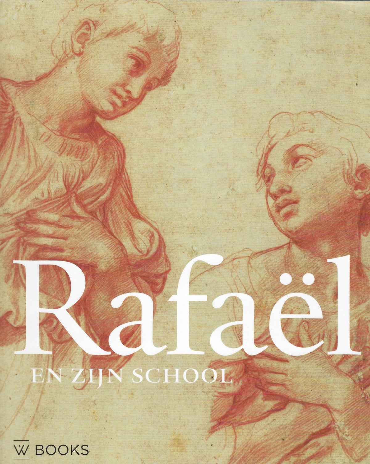 Omslag van Rafaël en zijn school, tweedehands boek bij Boekhandel Bloks
