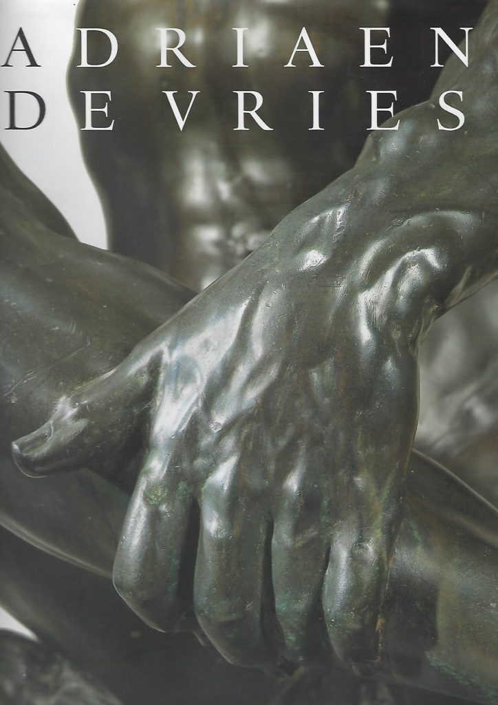 Omslag van Adriaen de Vries 1556-1626 Keizerlijk beeldhouwer, tweedehands boek bij Boekhandel Bloks