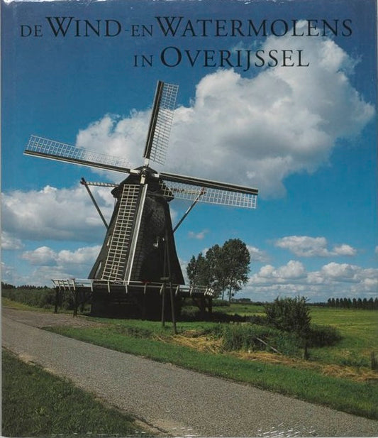 Omslag van De wind- en watermolens in Overijssel, tweedehands boek bij Boekhandel Bloks