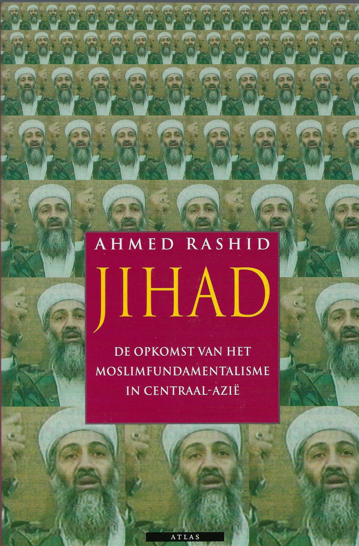 Omslag van Jihad / de opkomst van het moslimfundamentalisme in Centraal-Azie, tweedehands boek bij Boekhandel Bloks