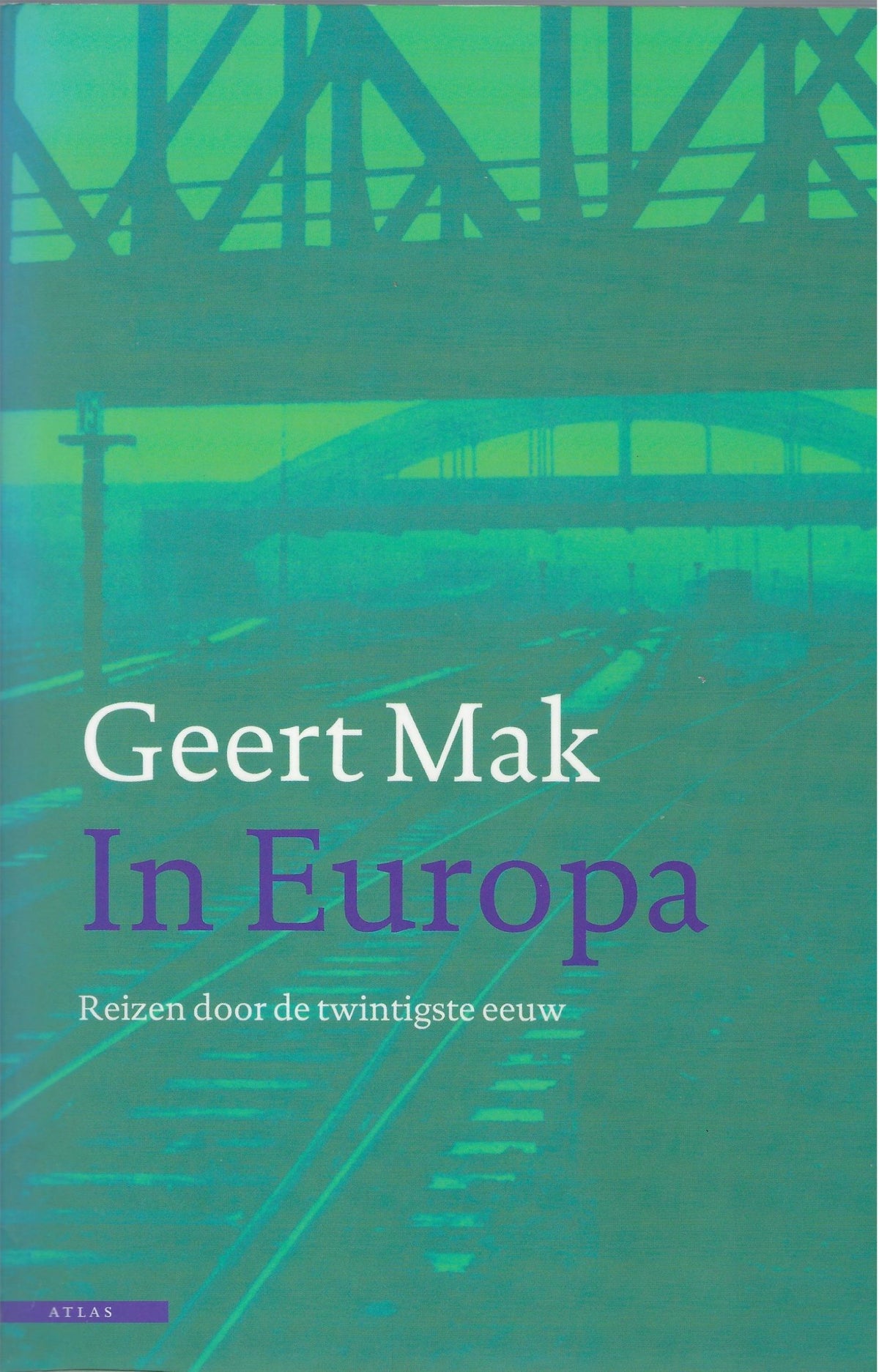 Omslag van In Europa / reizen door de twintigste eeuw, tweedehands boek bij Boekhandel Bloks