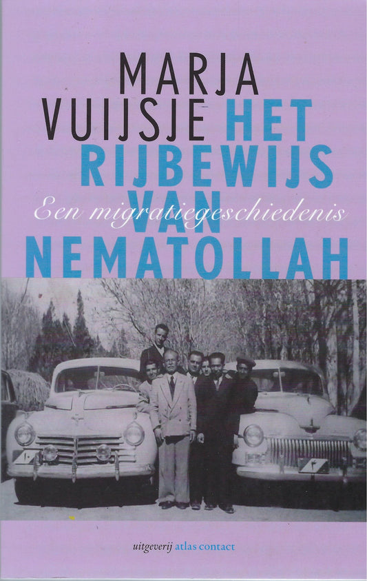 Omslag van Het rijbewijs van Nematollah / een migratiegeschiedenis, tweedehands boek bij Boekhandel Bloks