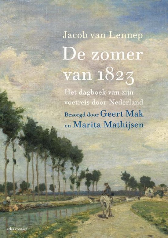 Omslag van De zomer van 1823 / Het dagboek van zijn voetreis door Nederland, tweedehands boek bij Boekhandel Bloks