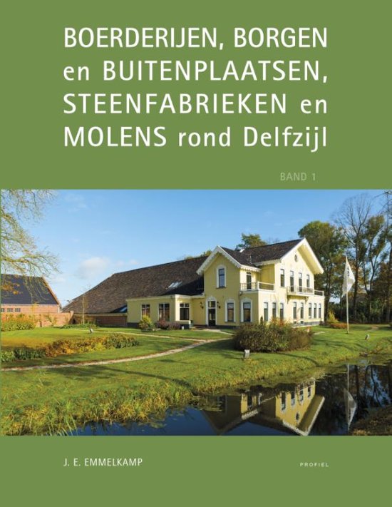 Omslag van Boerderijen, borgen en buitenplaatsen, steenfabrieken en molens rond Delfzijl, tweedehands boek bij Boekhandel Bloks