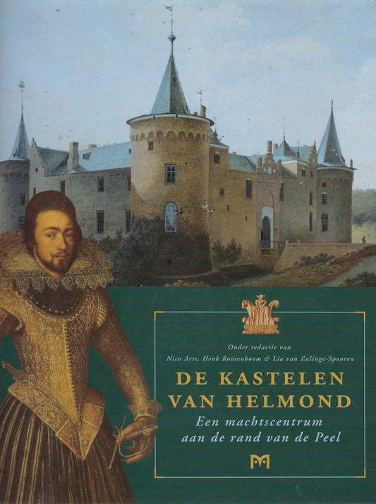 Omslag van De kastelen van Helmond, tweedehands boek bij Boekhandel Bloks