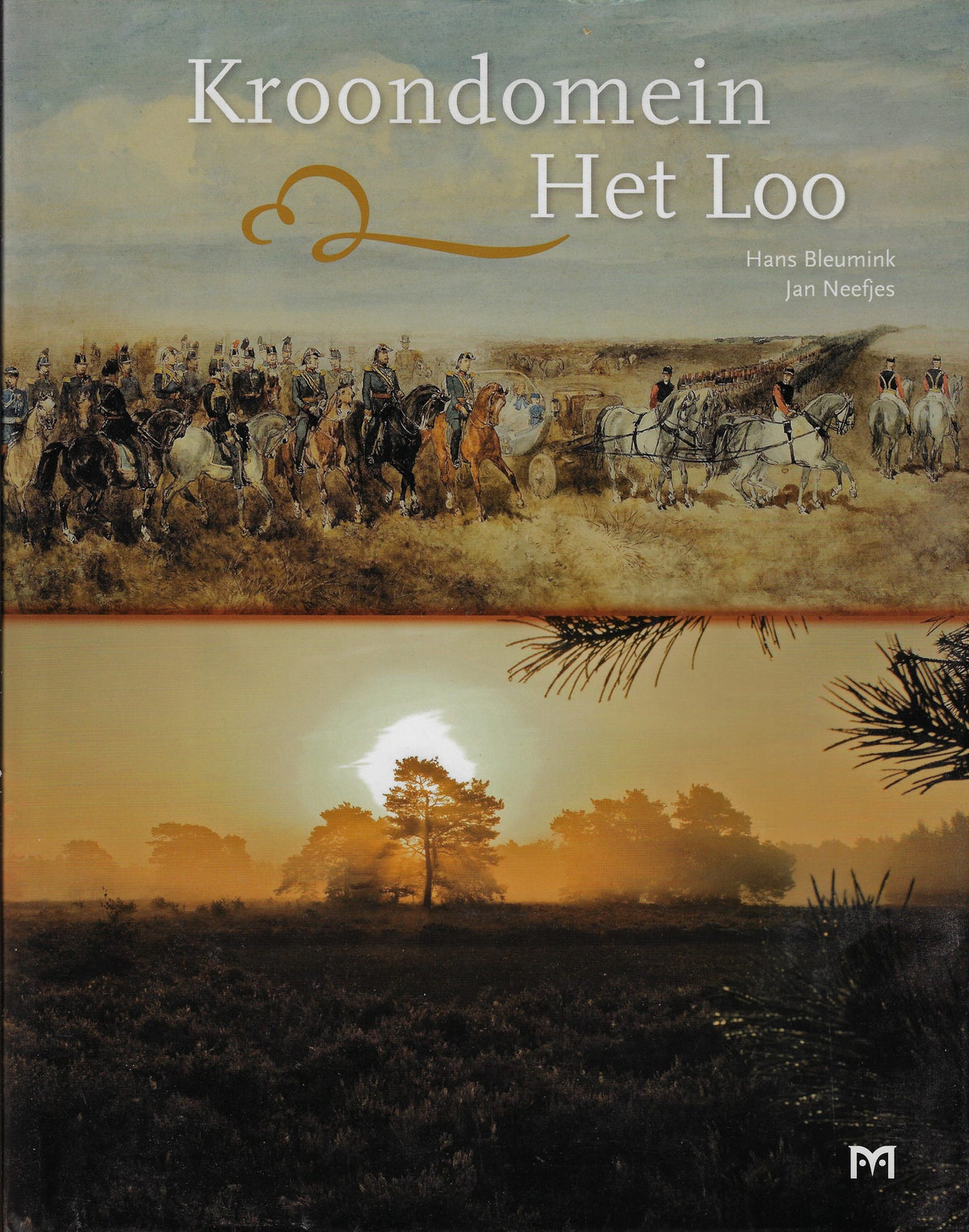 Omslag van Kroondomein Het Loo, tweedehands boek bij Boekhandel Bloks