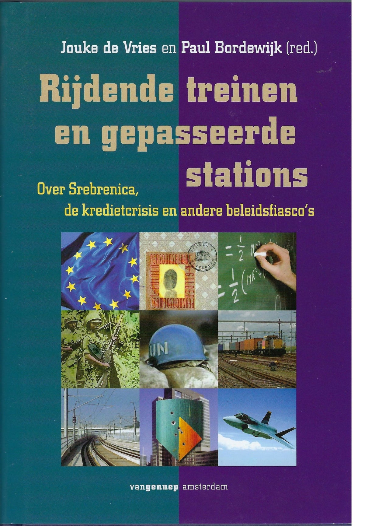 Omslag van Rijdende treinen en gepasseerde stations, tweedehands boek bij Boekhandel Bloks