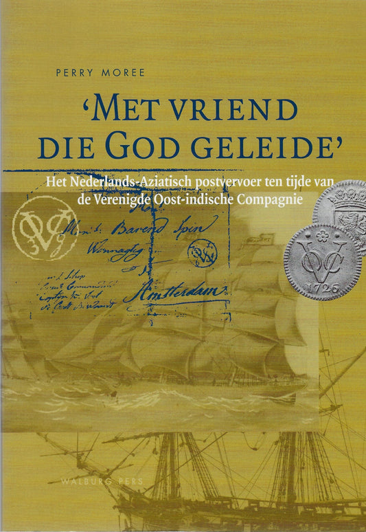 Omslag van Met vriend die God geleide (Postvervoer), tweedehands boek bij Boekhandel Bloks