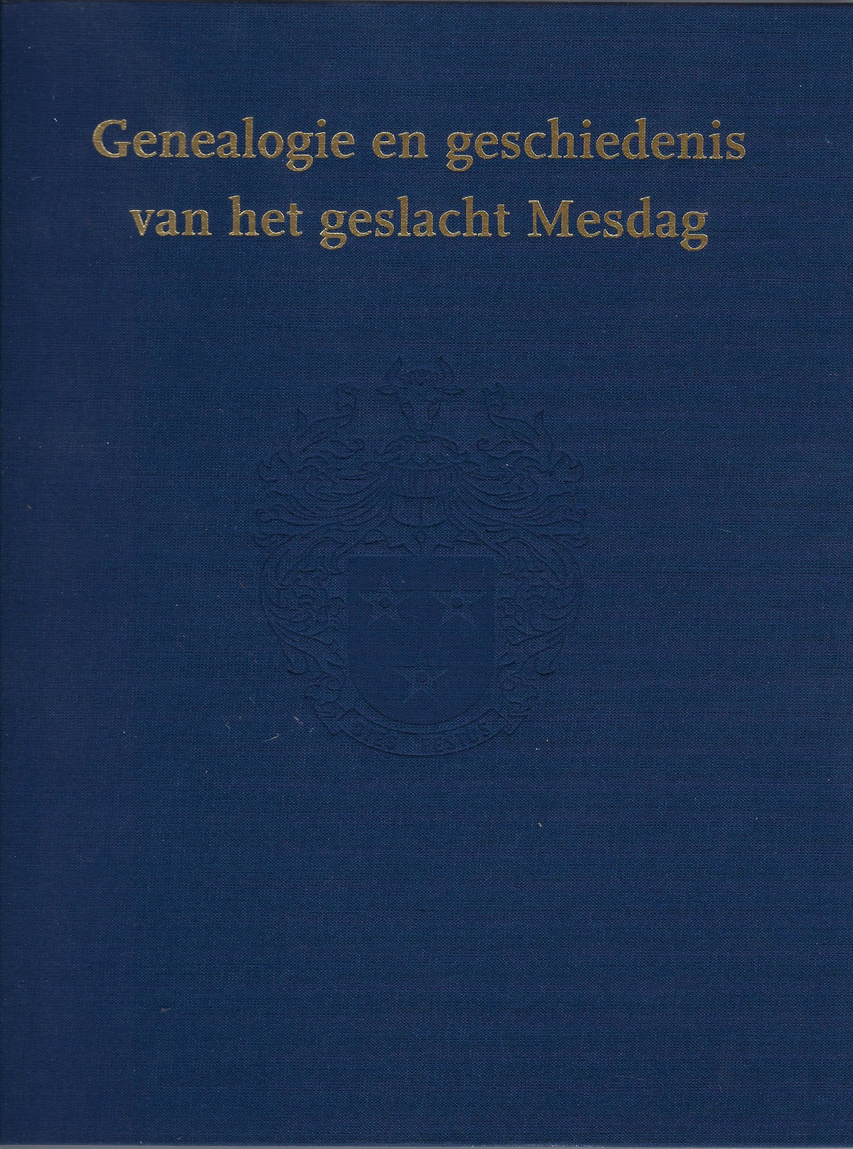 Omslag van Genealogie en geschiedenis van het geslacht Mesdag, tweedehands boek bij Boekhandel Bloks