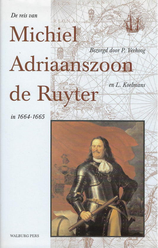 Omslag van De reis van Michiel Adriaanszoon De Ruyter in 1664-1665, tweedehands boek bij Boekhandel Bloks