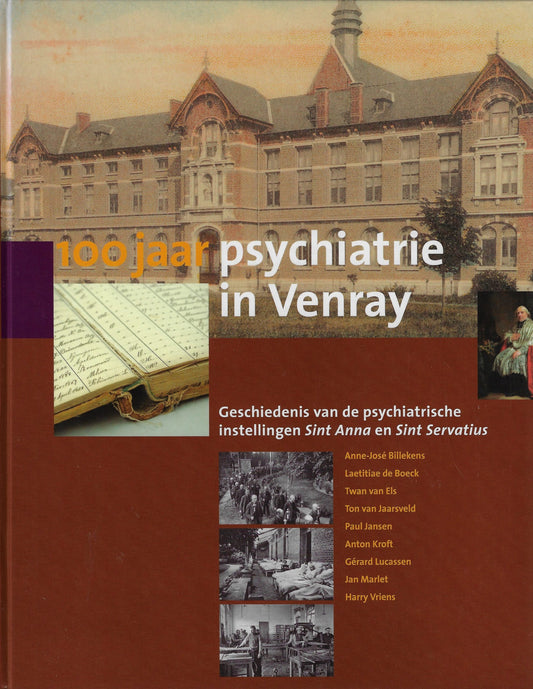 Omslag van Honderd jaar psychiatrie in Venray, tweedehands boek bij Boekhandel Bloks