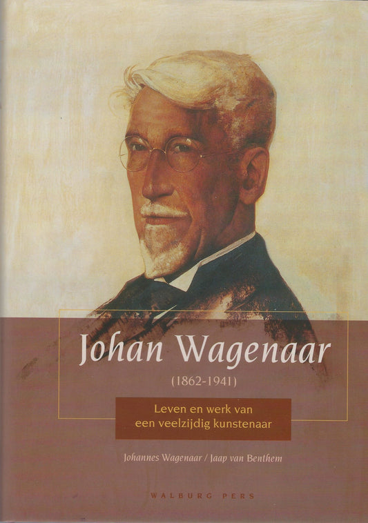 Omslag van Johan Wagenaar (1862-1941), tweedehands boek bij Boekhandel Bloks