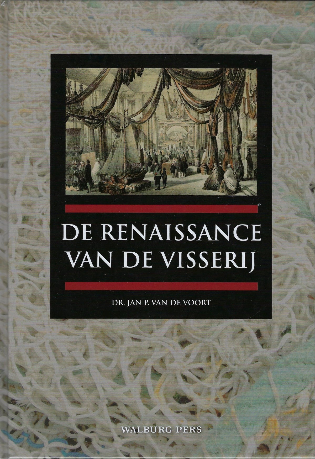 Omslag van De renaissance van de visserij, tweedehands boek bij Boekhandel Bloks