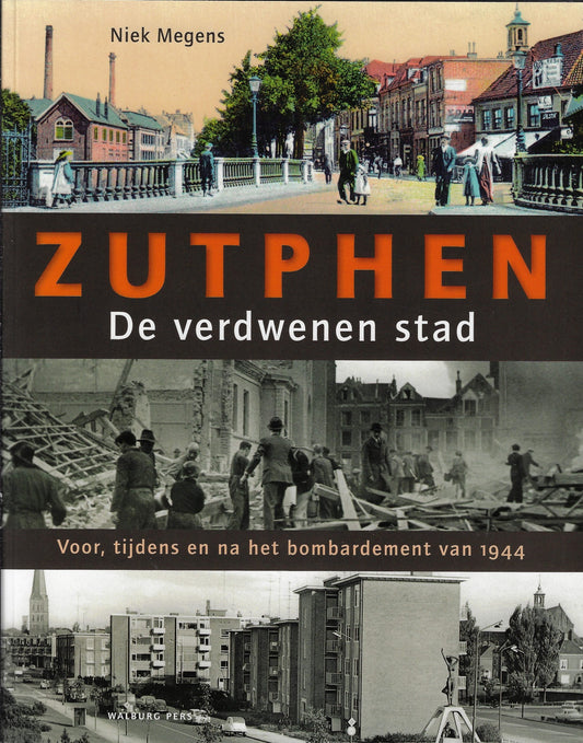 Omslag van Zutphen De verdwenen stad, tweedehands boek bij Boekhandel Bloks
